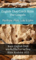 Okładka książki: English Thai Czech Bible - The Gospels - Matthew, Mark, Luke & John