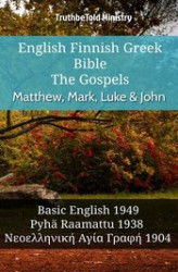 Okładka: English Finnish Greek Bible - The Gospels - Matthew, Mark, Luke & John