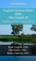 Okładka książki: English German Polish Bible - The Gospels III - Matthew, Mark, Luke & John