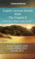 Okładka książki: English German Danish Bible - The Gospels II - Matthew, Mark, Luke & John