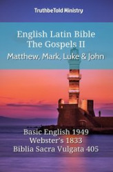 Okładka: English Latin Bible - The Gospels II - Matthew, Mark, Luke and John