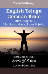 Okładka: English Telugu German Bible - The Gospels II - Matthew, Mark, Luke & John