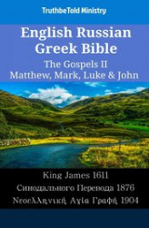 Okładka: English Russian Greek Bible. The Gospels II. Matthew, Mark, Luke & John