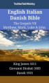 Okładka książki: English Italian Danish Bible - The Gospels VII - Matthew, Mark, Luke & John