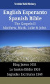 Okładka książki: English Esperanto Spanish Bible. The Gospels II