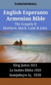 Okładka książki: English Esperanto Armenian Bible. The Gospels II