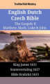 Okładka książki: English Dutch Czech Bible - The Gospels 2 - Matthew, Mark, Luke & John