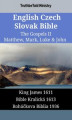 Okładka książki: English Czech Slovak Bible - The Gospels II