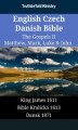 Okładka książki: English Czech Danish Bible - The Gospels 2 - Matthew, Mark, Luke & John