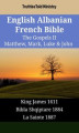 Okładka książki: English Albanian French Bible - The Gospels II