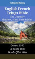 Okładka książki: English French Telugu Bible - The Gospels V