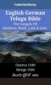 Okładka książki: English German Telugu Bible - The Gospels VII - Matthew, Mark, Luke & John
