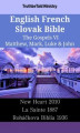 Okładka książki: English French Slovak Bible - The Gospels 6 - Matthew, Mark, Luke & John
