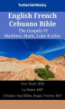 Okładka książki: English French Cebuano Bible - The Gospels 6 - Matthew, Mark, Luke & John