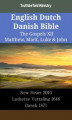 Okładka książki: English Dutch Danish Bible - The Gospels XII