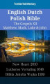 Okładka książki: English Dutch Polish Bible. The Gospels XII
