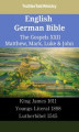 Okładka książki: English German Bible - The Gospels XXII
