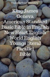 Okładka: King James - Geneva - American Standard - Basic Bible in English - New Heart English - World English - Youngs literal - Parallel Bible
