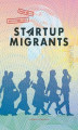 Okładka książki: Startup Migrants