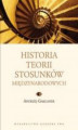 Okładka książki: Historia teorii stosunków międzynarodowych