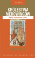 Okładka książki: Królestwa Merowingów 450-751. Władza - społeczeństwo - kultura
