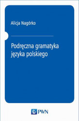 Okładka: Podręczna gramatyka języka polskiego