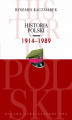 Okładka książki: Historia Polski 1914-1989