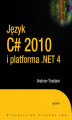 Okładka książki: Język C# 2010 i platforma .NET 4.0