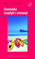 Okładka książki: Ekonomika turystyki i rekreacji