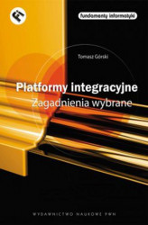 Okładka: Platformy integracyjne Zagadnienia wybrane