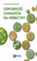 Okładka książki: Odporność chwastów na herbicydy