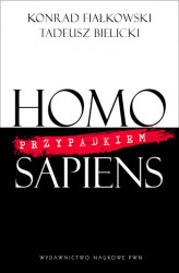 Okładka: Homo przypadkiem Sapiens