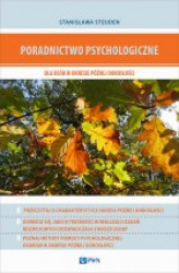 Okładka: Poradnictwo psychologiczne dla osób w okresie późnej dorosłości