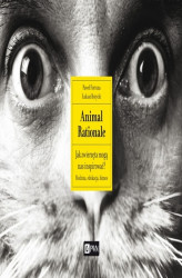 Okładka: Animal Rationale. Jak zwierzęta mogą nas inspirować? Rodzina, edukacja, biznes