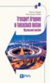 Okładka książki: Transport drogowy w łańcuchach dostaw