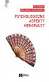 Okładka książki: Psychologiczne aspekty menopauzy