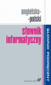 Okładka książki: Angielsko-polski słownik informatyczny