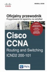 Okładka: Oficjalny przewodnik. Przygotowanie do egzaminu na certyfikat Cisco CCNA Routing and Switching
