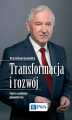Okładka książki: Transformacja i rozwój. Teoria i polityka gospodarcza
