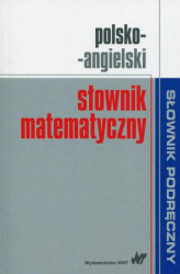 Okładka: Polsko-angielski słownik matematyczny
