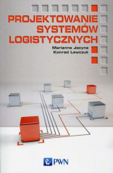 Okładka: Projektowanie systemów logistycznych
