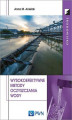 Okładka książki: Wysokoefektywne metody oczyszczania wody