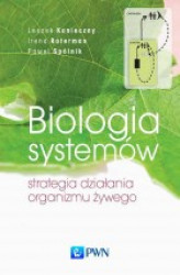 Okładka: Biologia systemów. Strategia działania organizmu żywego