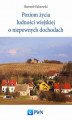 Okładka książki: Poziom życia ludności wiejskiej o niepewnych dochodach