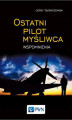 Okładka książki: Ostatni pilot myśliwca