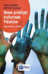 Okładka: Nowe praktyki kulturowe Polaków