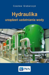 Okładka: Hydraulika urządzeń uzdatniania wody
