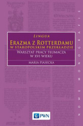 Okładka: Lingua Erazma z Rotterdamu w staropolskim przekładzie