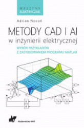 Okładka: Metody CAD i AI w inżynierii elektrycznej