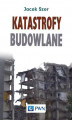 Okładka książki: Katastrofy budowlane